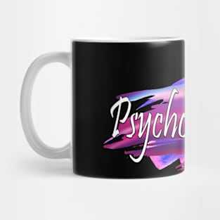 PsychoB*tchlou Mug